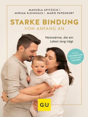 cover image of Starke Bindung von Anfang an